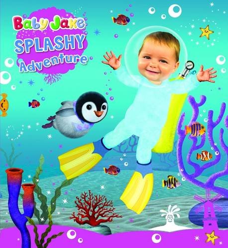 Baby Jake Splashy Adventure by unknown author