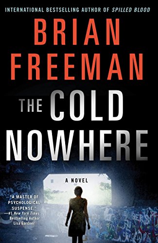 The Cold Nowhere: A Jonathan Stride Novel by Brian Freeman