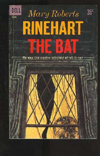 The Bat by Mary Roberts Rinehart