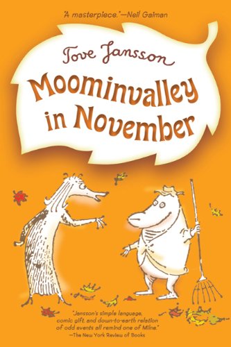 Moominvalley in November (Moomintrolls) by Tove Jansson