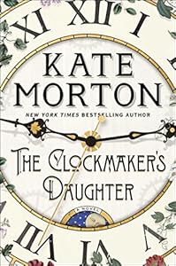 The Clockmaker's Daughter: A Novel