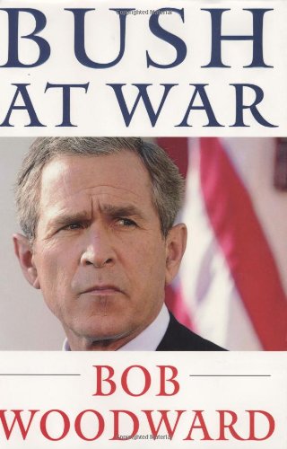 Bush at War by Bob Woodward