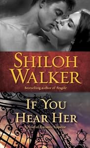 If You Hear Her: A Novel of Romantic Suspense (Ash Trilogy Book 1)