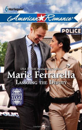 Lassoing the Deputy (Harlequin American Romance) by Marie Ferrarella