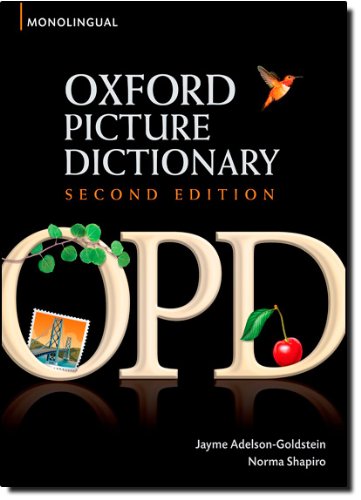 Oxford Picture Dictionary (Monolingual English) by Jayme Adelson-Goldstein