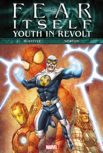 Fear Itself: Youth In Revolt by Sean McKeever