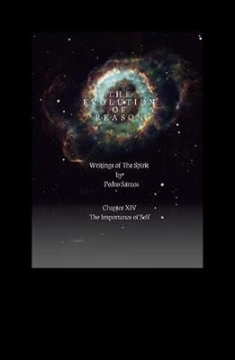 The Evolution of Reason: Chapter XIV - The Importance of Self