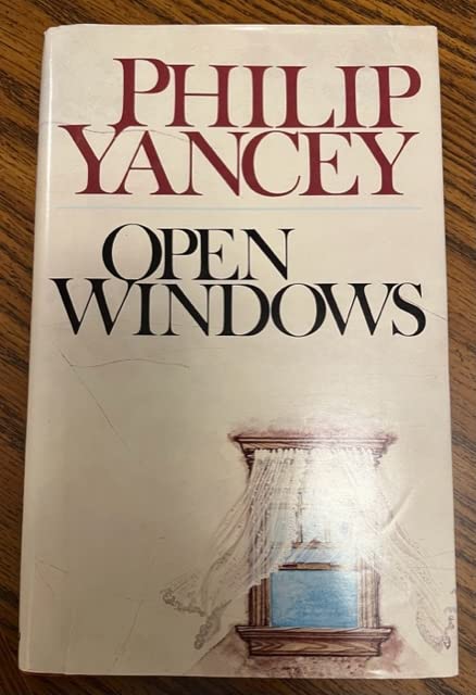 Open Windows by Philip Yancey