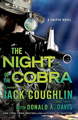 The Night of the Cobra: A Sniper Novel by Jack Coughlin                       ,