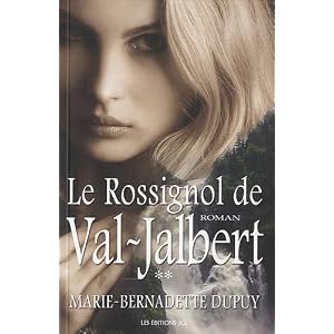 Le Rossignol de Val-Jalbert T 02