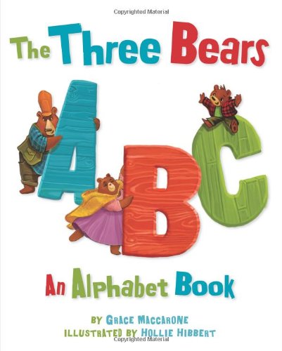 The Three Bears ABC by Grace Maccarone