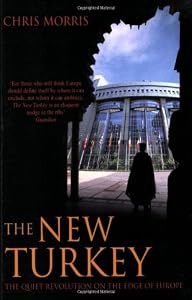 The New Turkey: The Quiet Revolution on the Edge of Europe