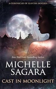 Cast in Moonlight (The Chronicles of Elantra)