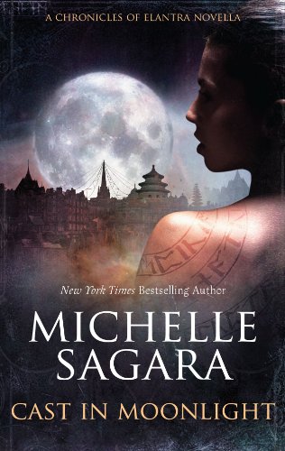 Cast in Moonlight (The Chronicles of Elantra) by Michelle Sagara