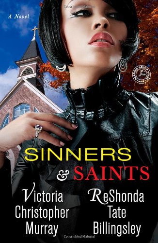 Sinners &amp; Saints by Victoria Christopher Murray