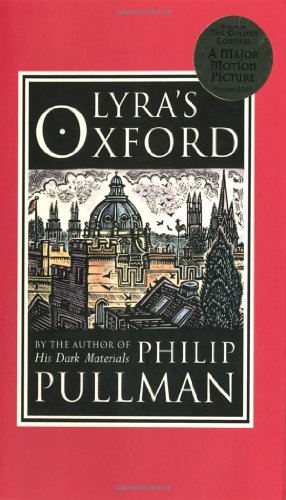 Lyra's Oxford by Philip Pullman