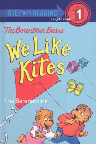 We Like Kites (Berenstain Bears (Prebound)) by Jan Berenstain
