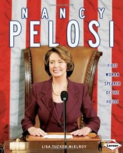 Nancy Pelosi: First Woman Speaker of the House (Gateway Biographies)