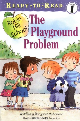The Playground Problem (Ready-to-Read. Level 1) by Margaret McNamara
