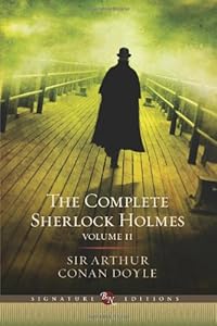 The Complete Sherlock Holmes: v. II