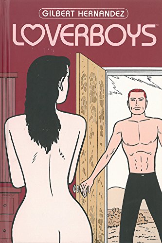 Loverboys by Gilbert Hernandez