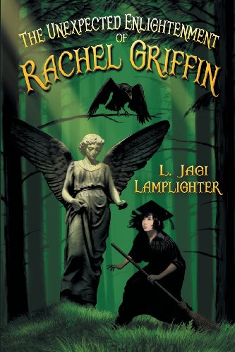 The Unexpected Enlightenment of Rachel Griffin by L  Jagi Lamplighter