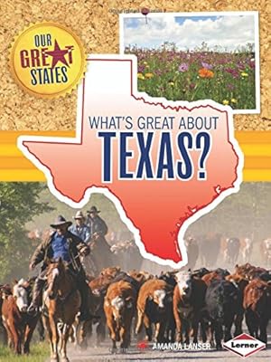 What's Great About Texas?