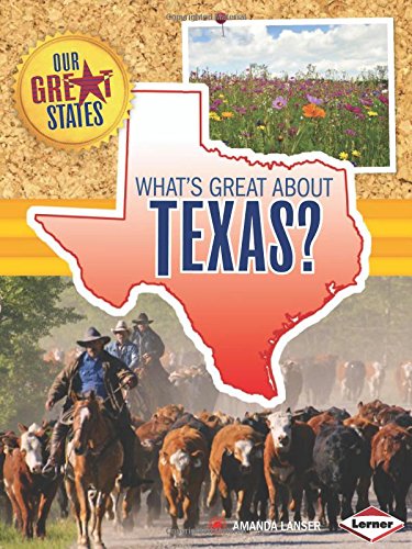 What's Great About Texas? by Amanda Lanser