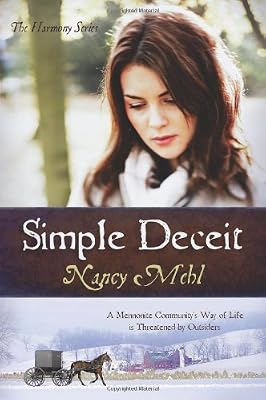 Simple Deceit: A Mennonite Community's Way of Life Is Threatened by Outsiders