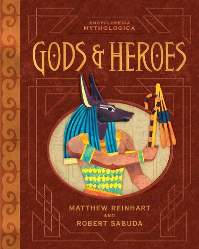 Encyclopedia Mythologica: Gods and Heroes Pop-Up by Matthew Reinhart