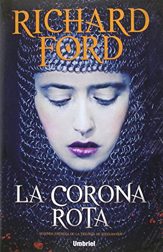 Corona rota, La by Richard Ford