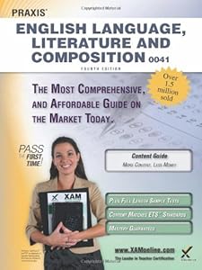 Praxis English Language, Literature and Composition 0041 Teacher Certification Study Guide Test Prep