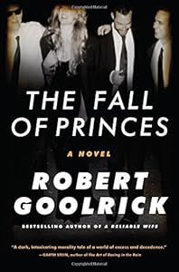 The Fall of Princes: A Novel