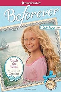 Catch the Wind: My Journey with Caroline