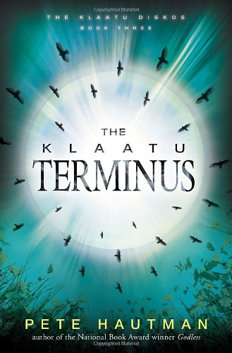 The Klaatu Terminus by Pete Hautman