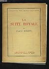 LA SUITE ROYALE .