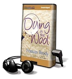 Dying in the Wool (Playaway Adult Fiction)