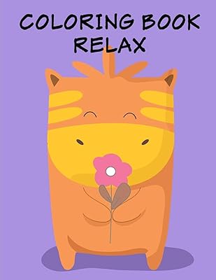Coloring Book Relax: coloring pages with funny images to Relief Stress for kids and adults (Kids gift idea)