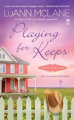 Playing for Keeps: A Cricket Creek Novel