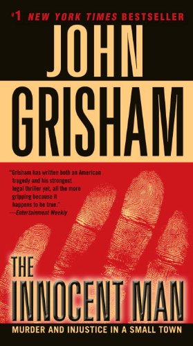 The Innocent Man by John Grisham