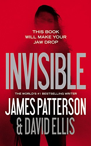 Invisible by James Patterson