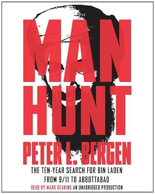 Manhunt: The Ten-Year Search for Bin Laden--from 9/11 to Abbottabad
