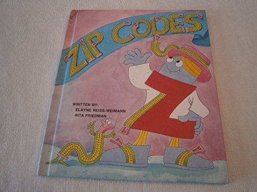 Zip Codes (Fables from the Letter People) by Elayne Reiss-Weimann