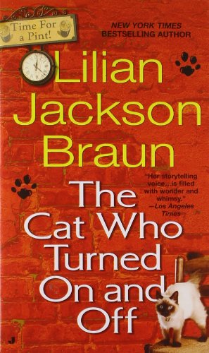 The Cat Who Turned On and Off by Lilian Jackson Braun