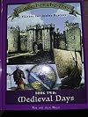 Remember the Days History Junior Readers Book Two: Medieval Days