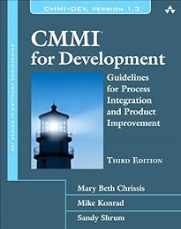 CMMI for Development: Guidelines for Process Integration and Product Improvement (3rd Edition) (SEI Series in Software Engineering)