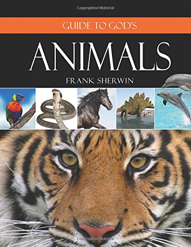 Guide to God's Animals by Frank Sherwin