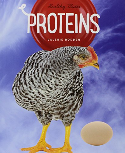Healthy Plates Proteins by Valerie Bodden