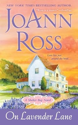 On Lavender Lane: A Shelter Bay Novel