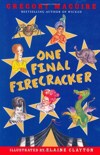 One Final Firecracker (Hamlet Chronicles) by Gregory Maguire